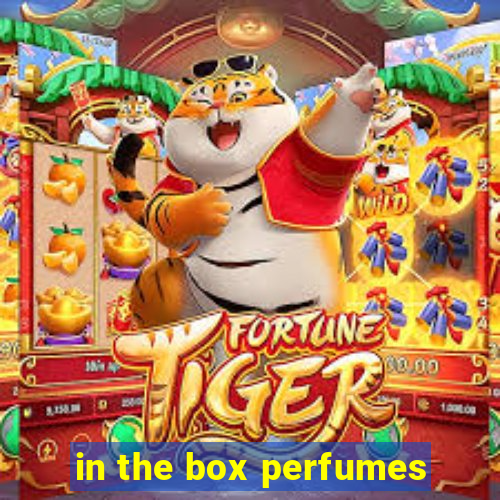 in the box perfumes